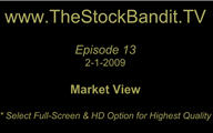 TSBTV#13 - Market View 2-1-2009