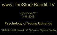 TSBTV#36 - Psychology of Young Uptrends