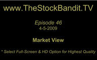 TSBTV#46 - Market View 4-5-2009