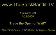 TSBTV#58 - Trade the Open or Wait?