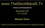 TSBTV#65 - Market View 5-17-2009