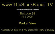 TSBTV#93 - Market View 8-9-2009