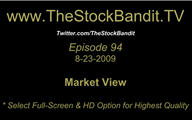 TSBTV#94 - Market View 8-23-2009