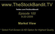TSBTV#100 - Market View 9-20-2009
