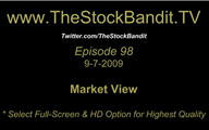 TSBTV#98 - Market View 9-7-2009