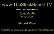 TSBTV#99 - Market View 9-13-2009