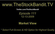 TSBTV#111 - Market View 12-13-2009