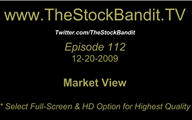 TSBTV#112 - Market View 12-20-2009