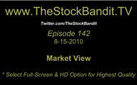 TSBTV#142 - Market View 8-15-2010